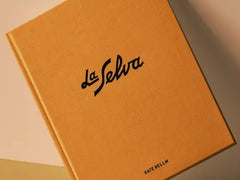 La Selva by Kate Bellm